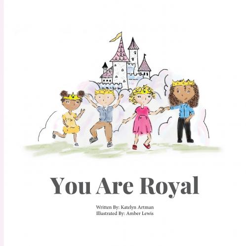 You are Royal