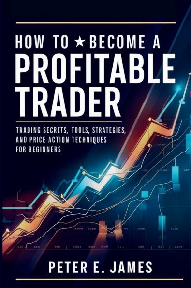 How to Become a Profitable Trader
