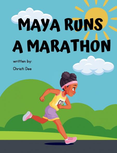 Maya Runs A Marathon