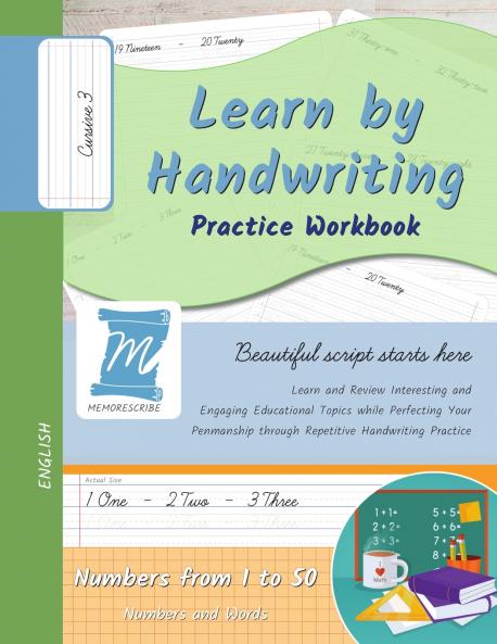 Learn by Handwriting Practice Workbook - Numbers from 1 to 50 - Words and Numbers - Cursive Level 3