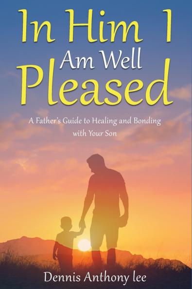 In Him I  Am Well Pleased