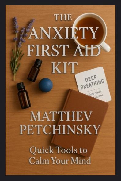 The Anxiety First Aid Kit
