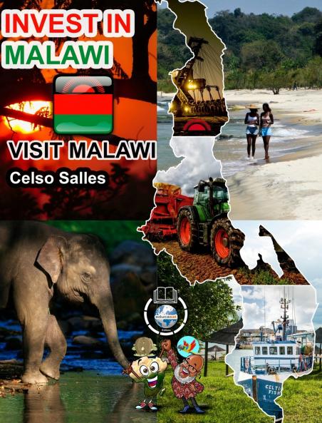 INVEST IN MALAWI - Visit Malawi - Celso Salles