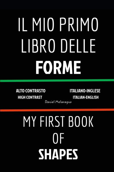 Il Mio Primo Libro Delle Forme (My First Book Of Shapes)