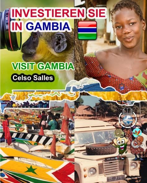 INVESTIEREN SIE IN GAMBIA - Visit Gambia - Celso Salles