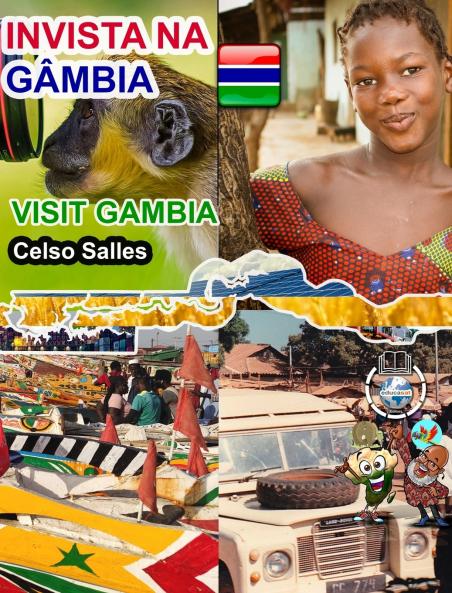 INVISTA NA GÂMBIA - Invest in Gambia - Celso Salles