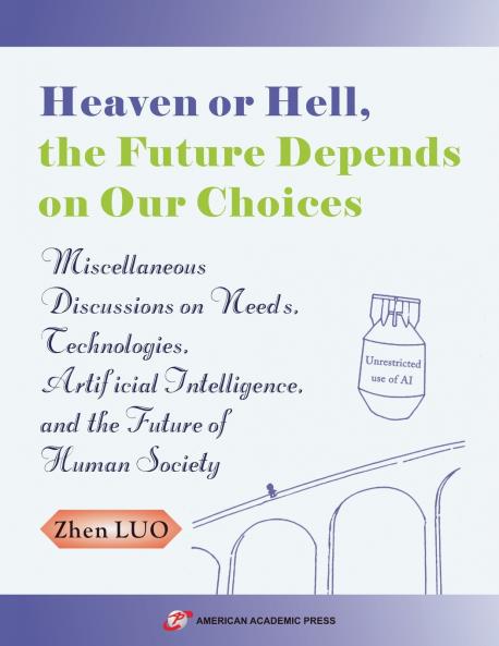 Heaven or Hell the Future Depends on Our Choices