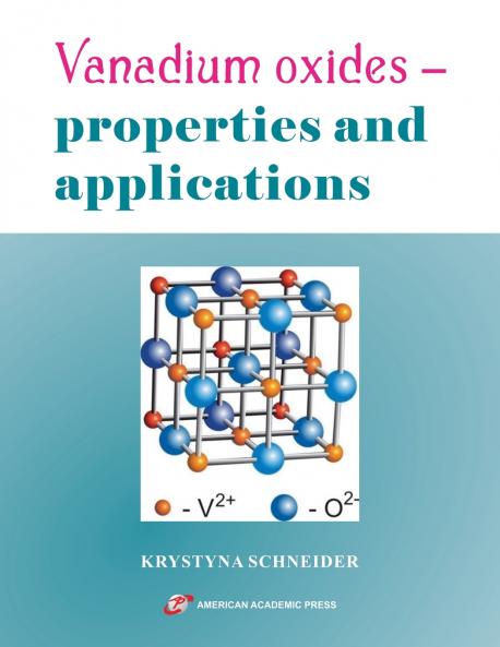 Vanadium oxides - properties and applications