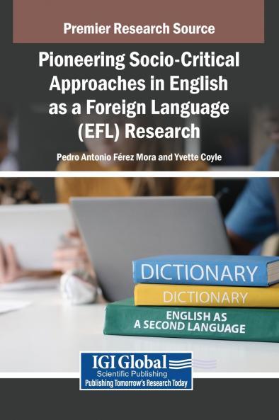 Pioneering Socio-Critical Approaches in English as a Foreign Language (EFL) Research