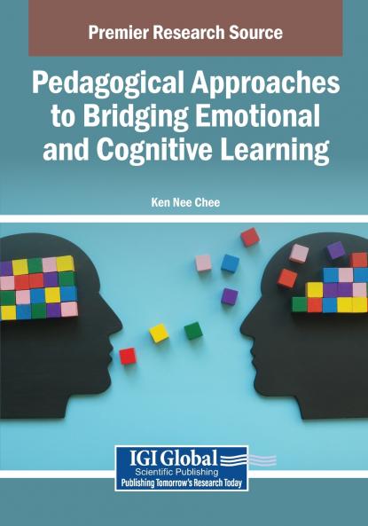 Pedagogical Approaches to Bridging Emotional and Cognitive Learning