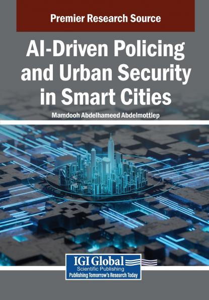 AI-Driven Policing and Urban Security in Smart Cities