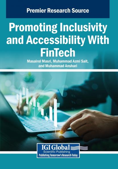 Promoting Inclusivity and Accessibility With FinTech
