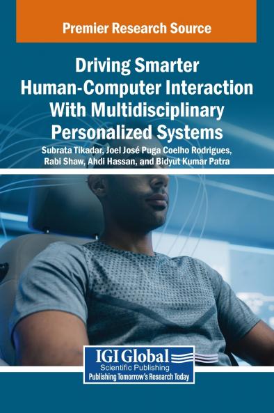 Driving Smarter Human-Computer Interaction With Multidisciplinary Personalized Systems