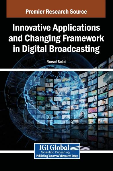 Innovative Applications and Changing Framework in Digital Broadcasting