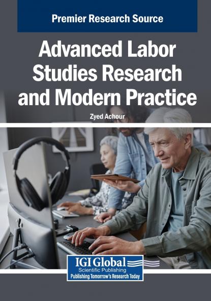 Advanced Labor Studies Research and Modern Practice