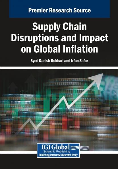 Supply Chain Disruptions and Impact on Global Inflation