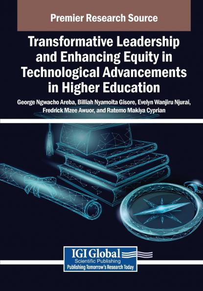 Transformative Leadership and Enhancing Equity in Technological Advancements in Higher Education