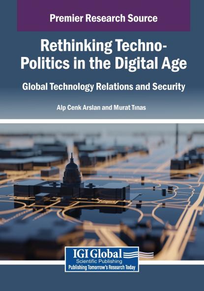 Rethinking Techno-Politics in the Digital Age