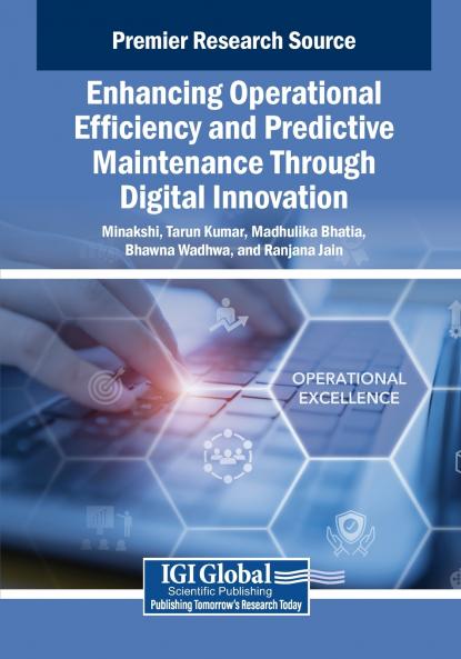 Enhancing Operational Efficiency and Predictive Maintenance Through Digital Innovation