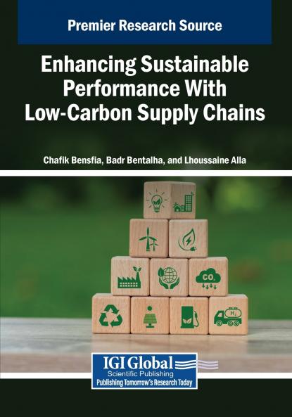 Enhancing Sustainable Performance With Low-Carbon Supply Chains