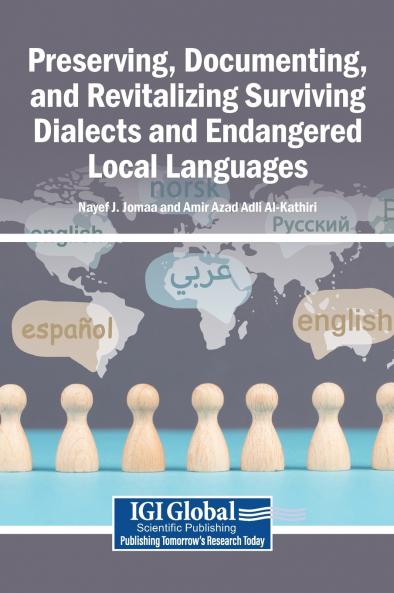 Preserving Documenting and Revitalizing Surviving Dialects and Endangered Local Languages