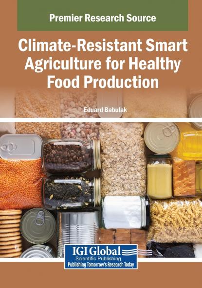 Climate-Resistant Smart Agriculture for Healthy Food Production