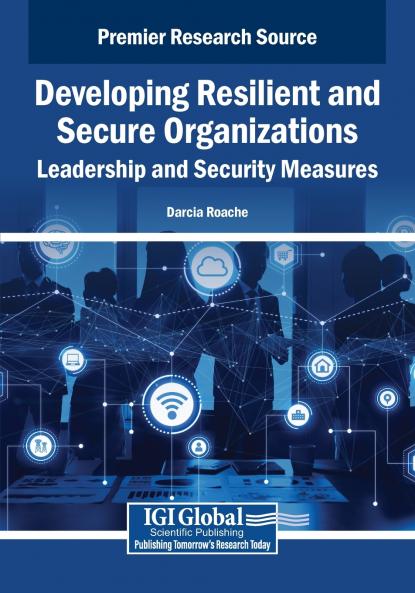 Developing Resilient and Secure Organizations