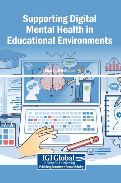Supporting Digital Mental Health in Educational Environments