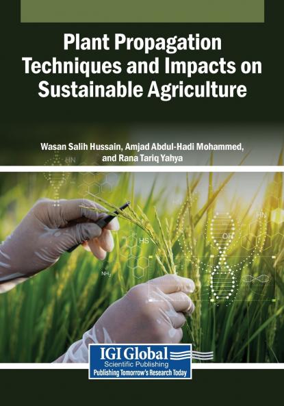 Plant Propagation Techniques and Impacts on Sustainable Agriculture