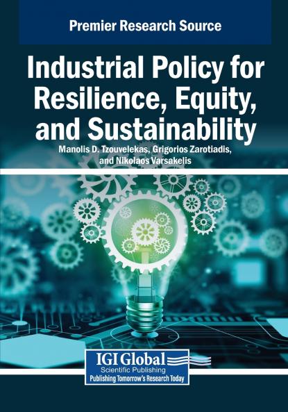Industrial Policy for Resilience Equity and Sustainability