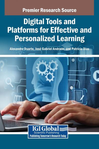Digital Tools and Platforms for Effective and Personalized Learning