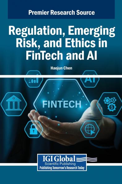 Regulation Emerging Risk and Ethics in FinTech and AI