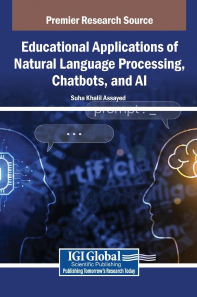 Educational Applications of Natural Language Processing Chatbots and AI