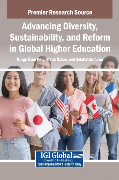 Advancing Diversity Sustainability and Reform in Global Higher Education
