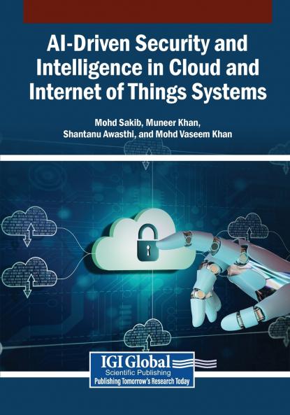AI-Driven Security and Intelligence in Cloud and Internet of Things Systems