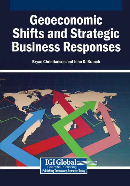 Geoeconomic Shifts and Strategic Business Responses