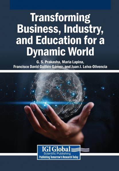 Transforming Business Industry and Education for a Dynamic World