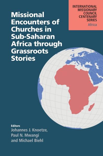 Missional Encounters of Churches in Sub-Saharan Africa through Grassroots Stories