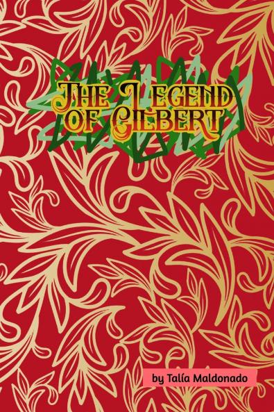 The Legend Of Gilbert