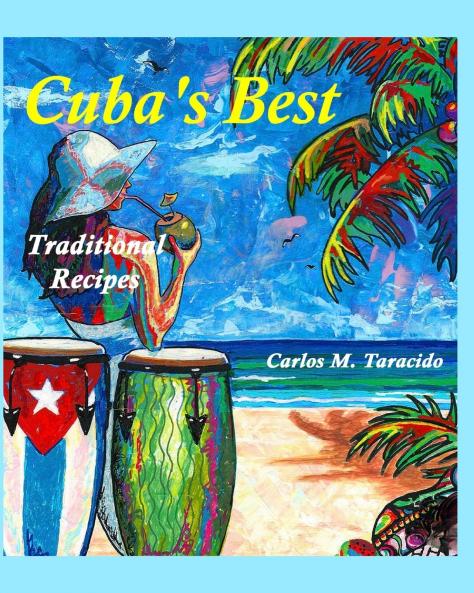 Cuba's Best Traditional recipes