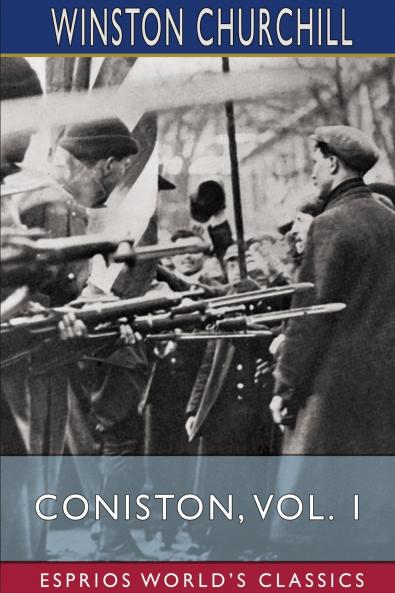 Coniston Vol. 1 (Esprios Classics)