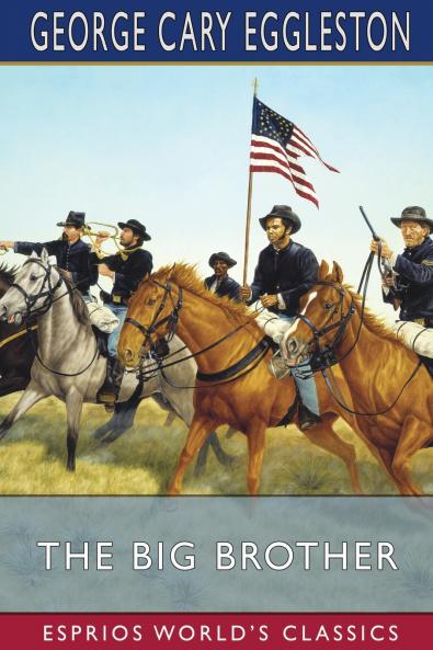 The Big Brother (Esprios Classics)