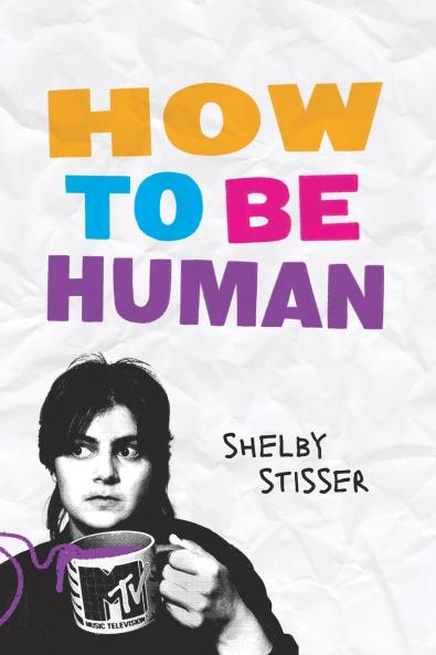 How To Be Human