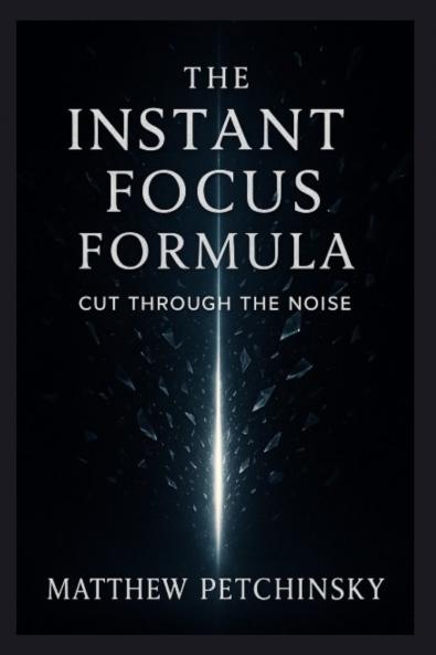 The Instant Focus Formula
