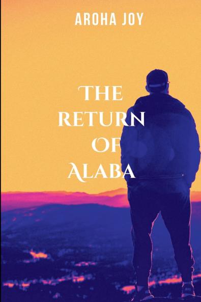 THE RETURN OF ALABA