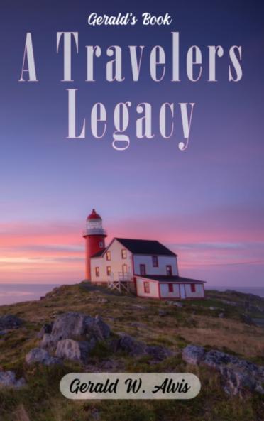 A Travelers Legacy