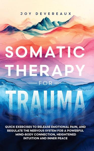 Somatic Therapy for Trauma