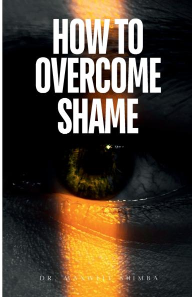 How to Overcome Shame