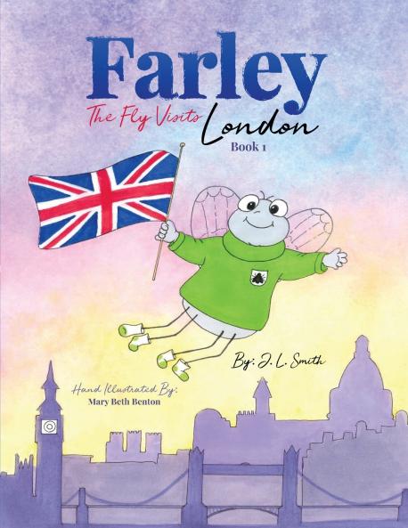 Farley The Fly Visits London Book 1