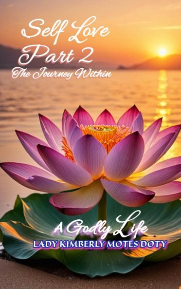 Self Love Part 2 The Journey Within